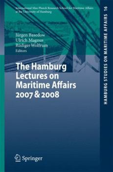 Paperback The Hamburg Lectures on Maritime Affairs 2007 & 2008 Book