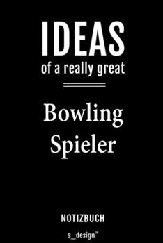 Notizbuch für Bowling Spieler: Originelle Geschenk-Idee [120 Seiten liniertes blanko Papier] (German Edition)