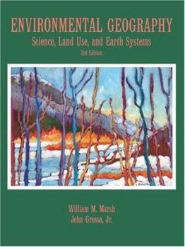 Hardcover Environmental Geography: Science, Land Use, and Earth Systems Book