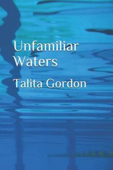 Paperback Unfamiliar Waters Book