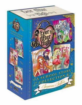 Ever After High: A School Story Collection II - Book  of the Ever After High: A School Story