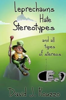 Paperback Leprechauns Hate Stereotypes and All Types of Stereos Book