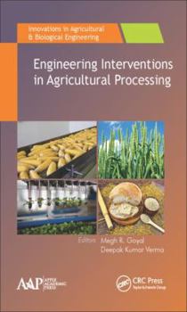 Hardcover Engineering Interventions in Agricultural Processing Book