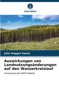 Paperback Auswirkungen von Landnutzungsänderungen auf den Wasserkreislauf [German] Book