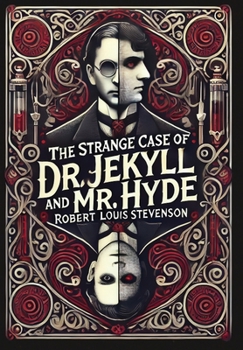 Hardcover The Strange Case of Dr. Jekyll & Mr. Hyde (Collector's Edition) (Laminated Hardback with Jacket) Book