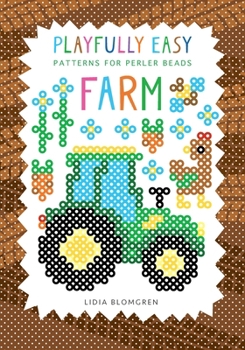Paperback Playfully Easy - Patterns for perler beads: Farm Book