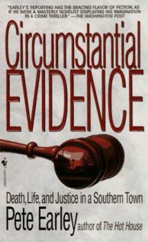 Mass Market Paperback Circumstantial Evidence: Death, Life, and Justice in a Southern Town Book