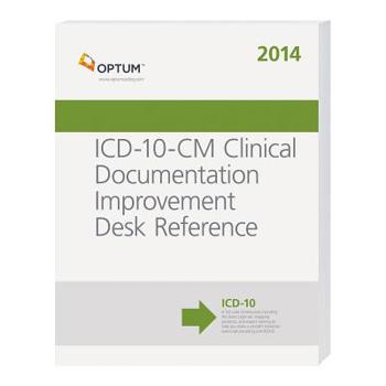 Paperback ICD-10-CM Clinical Documentation Improvement Desk Reference 2014 Book