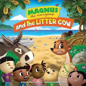 Paperback Magnus The Mongoose and the Litter Cow Book
