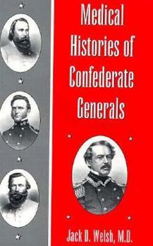 Hardcover Medical Histories of Confederate Generals Book