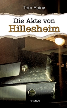 Paperback Die Akte von Hillesheim [German] Book