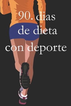 Paperback 90. dias de dieta con deporce [Spanish] Book