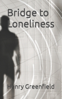 Paperback Bridge to Loneliness Book