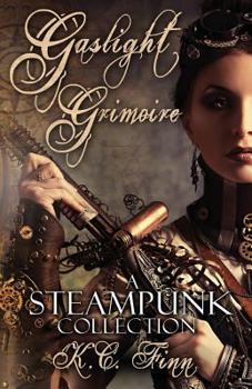 Paperback Gaslight Grimoire: A Steampunk Collection Book