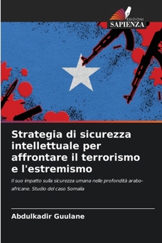 Paperback Strategia di sicurezza intellettuale per affrontare il terrorismo e l'estremismo [Italian] Book