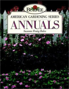 Paperback Burpee American Gardening Series: Annuals Book