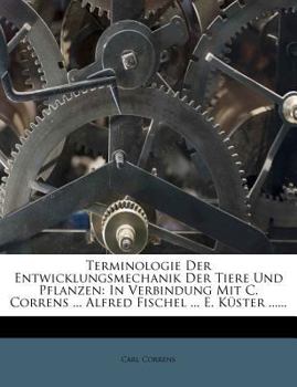 Paperback Terminologie Der Entwicklungsmechanik Der Tiere Und Pflanzen [German] Book