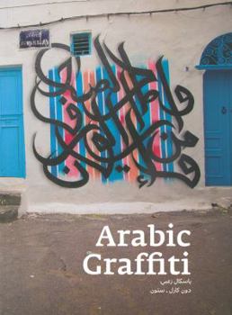 Paperback Arabic Graffiti: Paperback Edition Book