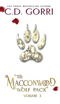 The Macconwood Wolf Pack Volume 3 - Book  of the Macconwood Pack