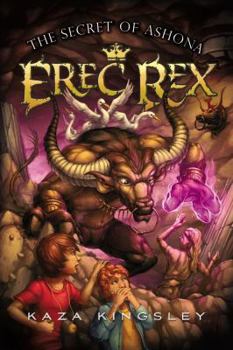 The Secret of Ashona - Book #5 of the Erec Rex