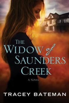 Paperback The Widow of Saunders Creek Book