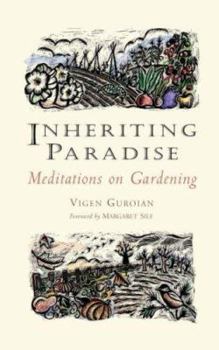 Paperback Inheriting Paradise: Meditations on Gardening Book
