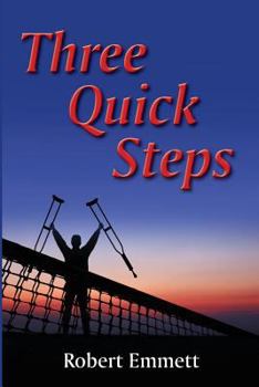 Paperback Three Quick Steps: An Inspring Account of Struggle and Recovery Book