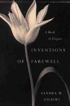 Hardcover Inventions of Farewell: A Collection of Elegies Book
