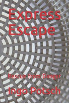 Paperback Express Escape: Rescue from Danger Book