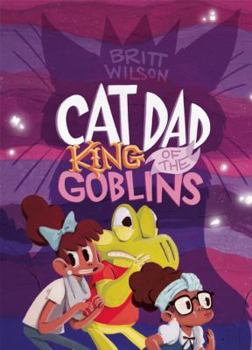 Paperback Cat Dad, King of the Goblins Book