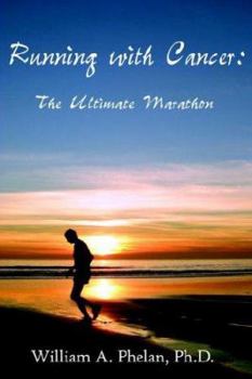Paperback Running with Cancer: The Ultimate Marathon Book
