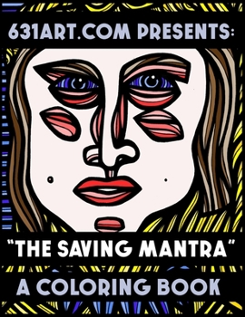 Paperback The Saving Mantra: A Coloring Book
