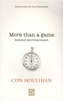 Paperback More Than a Game: Selected Sporting Essays Book