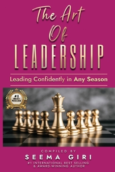 Paperback The Art of Leadership: Leading Confidently in Any Season Book