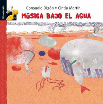 Hardcover Música bajo el agua (Librosaurio) (Spanish Edition) [Spanish] Book