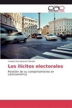 Paperback Los ilícitos electorales [Spanish] Book