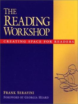 Paperback The Reading Workshop: Creating Space for Readers Book