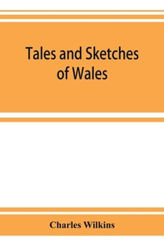 Paperback Tales and sketches of Wales Book