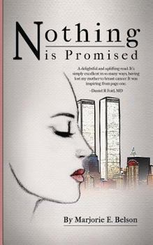 Paperback Nothing Is Promised Book