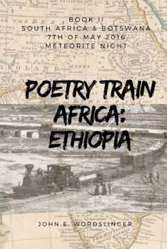 Paperback Poetry Train Africa: Ethiopia 2: BOOK 2 South Africa & Botswana Book