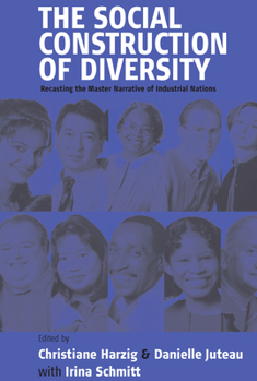 Library Binding The Social Construction of Diversity: Recasting the Master Narrative of Industrial Nations Book
