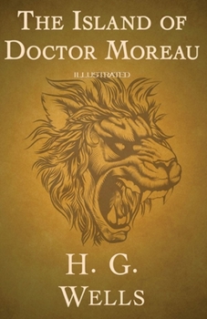 The Island of Dr. Moreau Illustrated