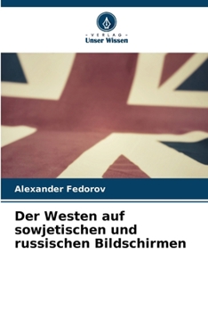 Paperback Der Westen auf sowjetischen und russischen Bildschirmen [German] Book