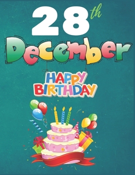 28th December Happy Birthday Notebook Journal: Creative And Funny Happy Birthday Unicorn Journal Notebook For Kids