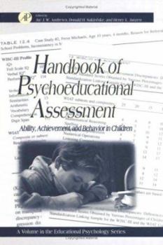 Hardcover Handbook of Psychoeducational Assessment: A Practical Handbook a Volume in the Educational Psychology Series Volume . Book