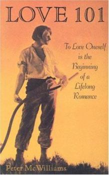 Paperback Love 101: To Love Oneself is the Beginning of a Lifelong Romance Book