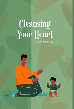 Hardcover CLEANSING YOUR HEART - Book 2: Cleansing Your Heart 2 Book