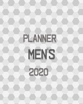 Men's 2020 Planner: Dated calendars, 4-page-per-week spread