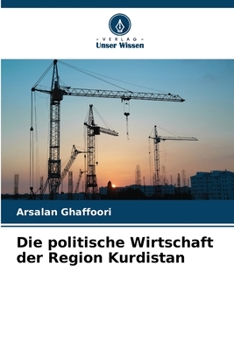 Paperback Die politische Wirtschaft der Region Kurdistan [German] Book