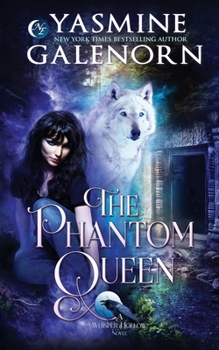 The Phantom Queen - Book #3 of the Whisper Hollow